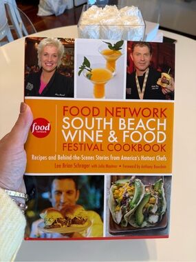 The Food Network South Beach Wine & Food Festival Cookbook by Lee Brian Schrager